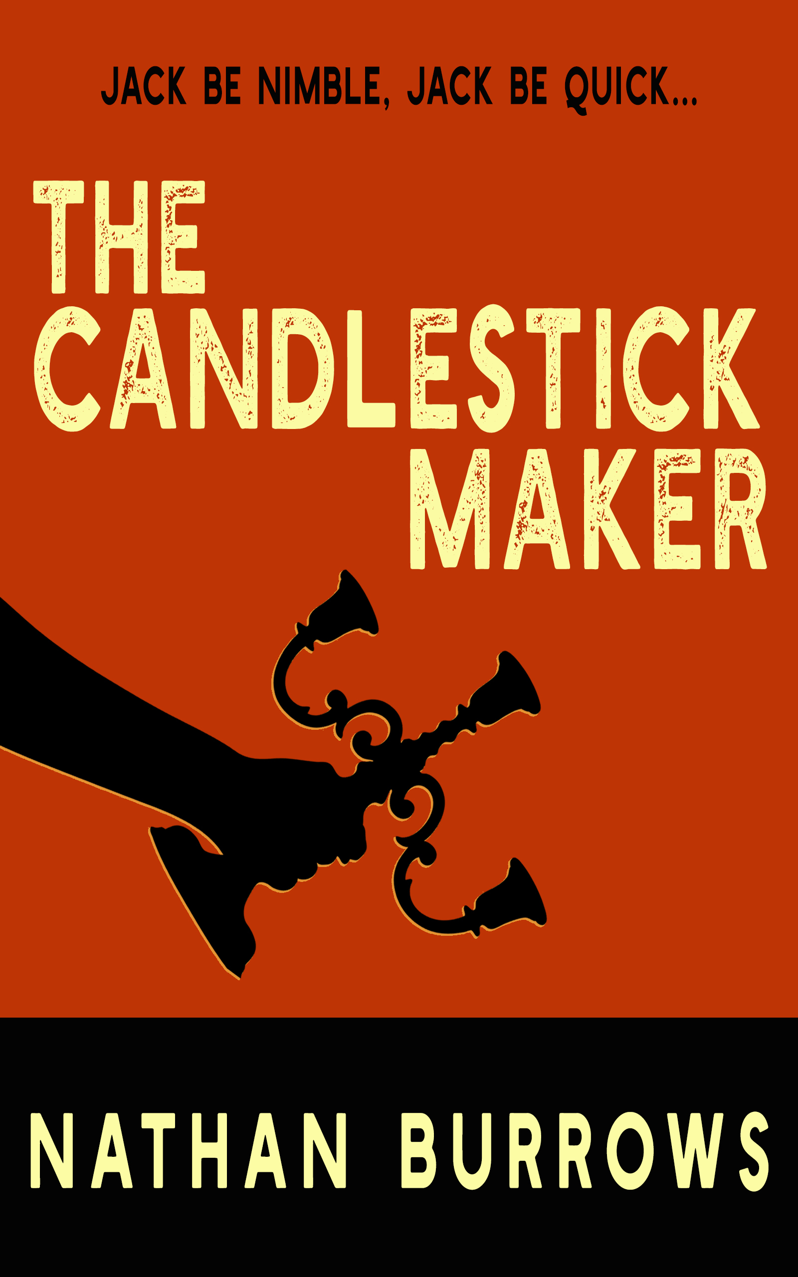The Candlestick Maker by Nathan Burrows Goodreads