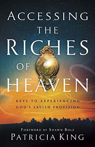 Accessing the Riches of Heaven book cover