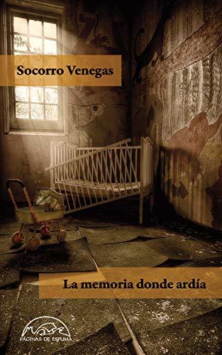 La memoria donde ardía book cover