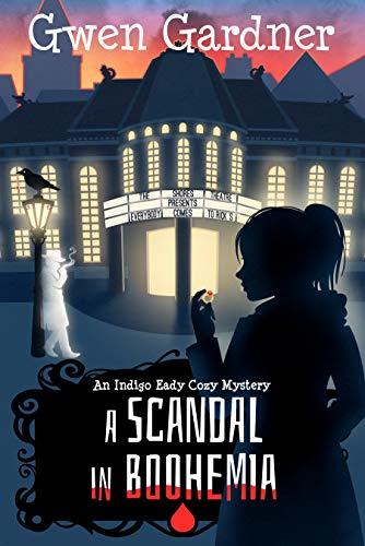 A Scandal in Boohemia: An Indigo Eady Paranormal Cozy Mystery