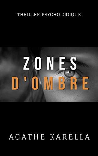 Zones d'ombre - Suspense psychologique