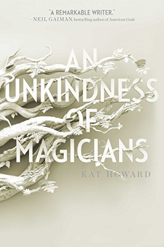 An Unkindness of Magicians (The Unseen World #1)