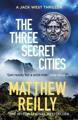 The Three Secret Cities (Jack West Series)
