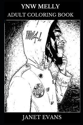 YNW Melly Adult Coloring Book: Controversial Rapper and Legendary Hip ...