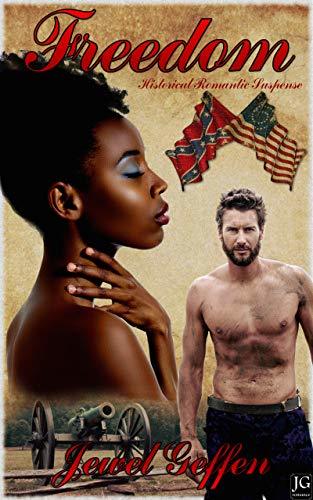 Freedom: Historical Romantic Suspense