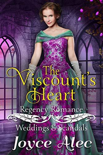 The Viscount s Heart Weddings And Scandals By Joyce Alec Goodreads