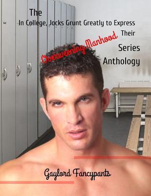 The 'In College, Jocks Grunt Greatly to Express Their Overweening
