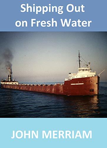 Shipping Out on Fresh Water