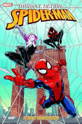 Marvel Action: Spider-Man, Vol. 1: New Beginnings