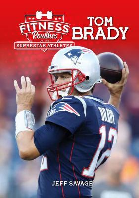 Fitness Routines of Tom Brady book cover