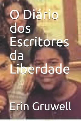 O Diário dos Escritores da Liberdade: Como uma professora e 150 ...