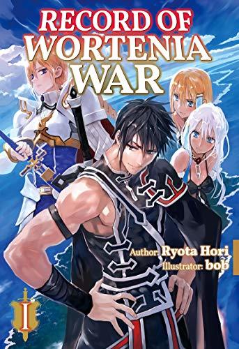Record of Wortenia War, Volume 1