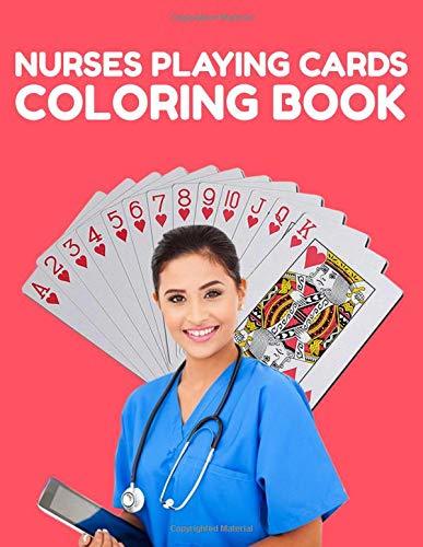 Nurses Playing Cards Coloring Book Funny Coloring Book Featuring 20 