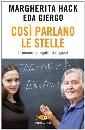 Così parlano le stelle. Il cosmo spiegato ai ragazzi book cover