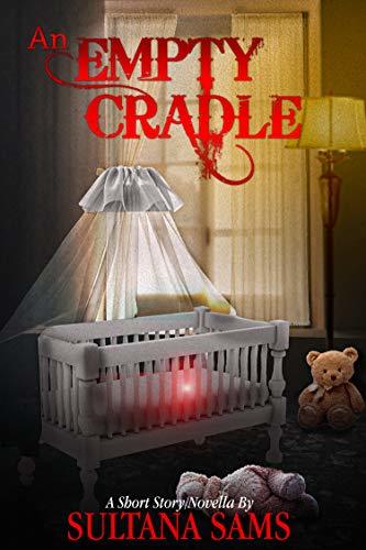 An Empty Cradle