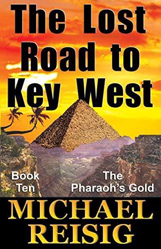 The Lost Road To Key West by Michael Reisig | Goodreads