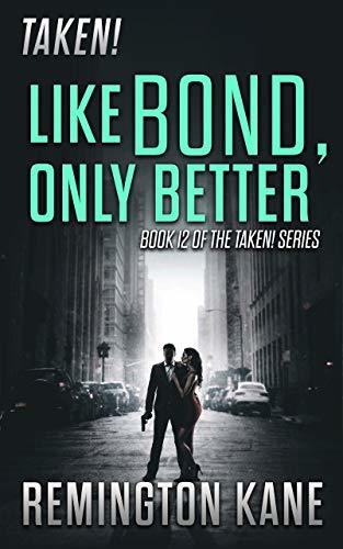 Like Bond, Only Better