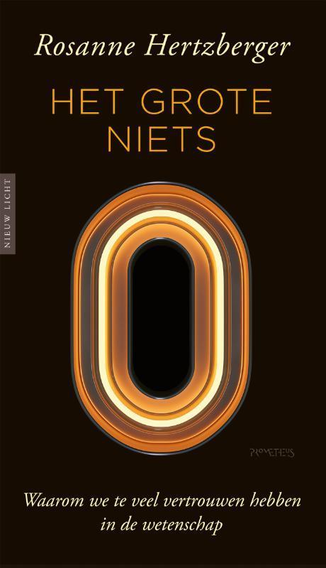 Het grote niets. Waarom we te veel vertrouwen hebben in de wetenschap book cover