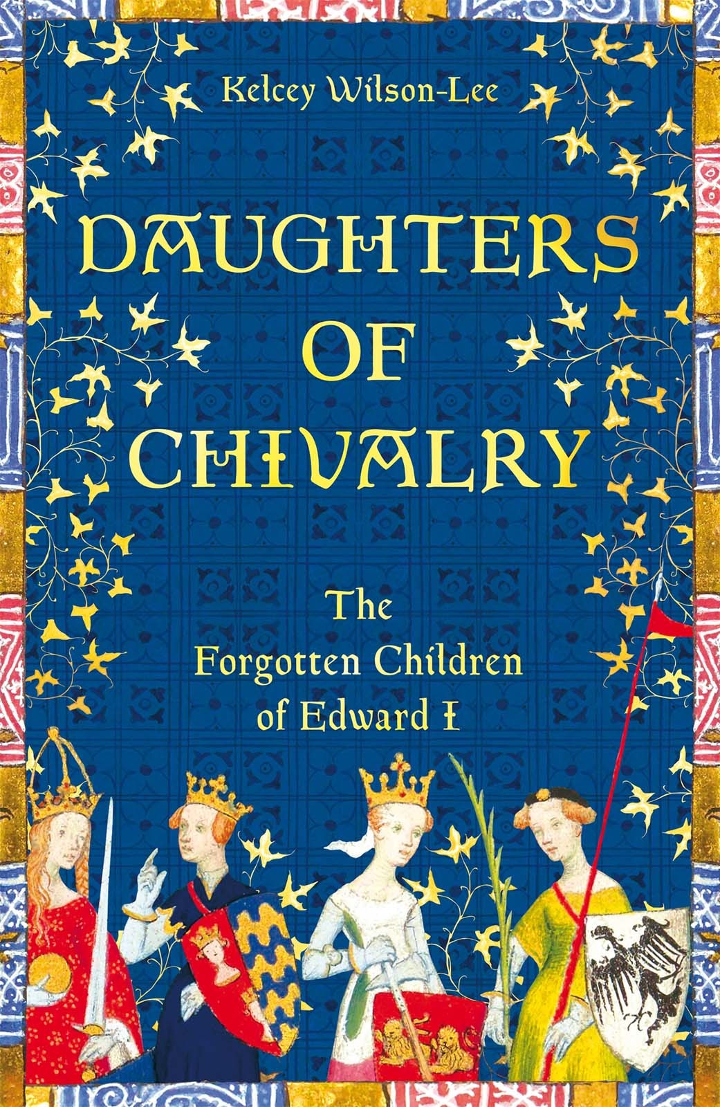 The Forgotten Children of Edward I