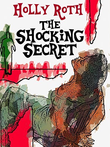 Holly Roth Author The Shocking Secret by Holly Roth | Goodreads