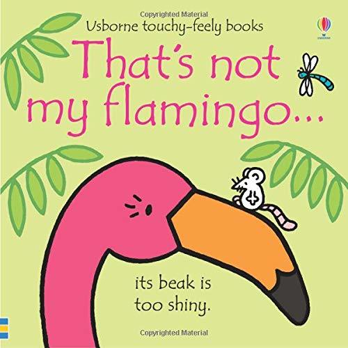That's Not My Flamingo… book cover
