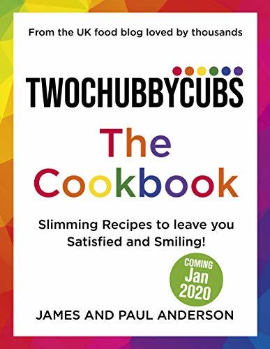 Twochubbycubs The Cookbook: 100 Tried and Tested Slimming Recipes