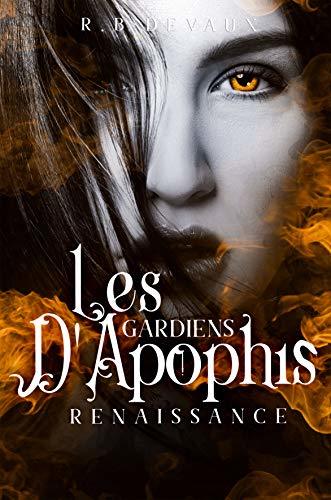 Les Gardiens d'Apophis - Renaissance