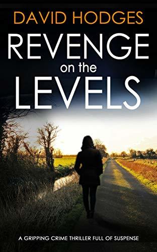 David Hodges Revenge on the Levels (Detective Kate Hamblin Mystery #2