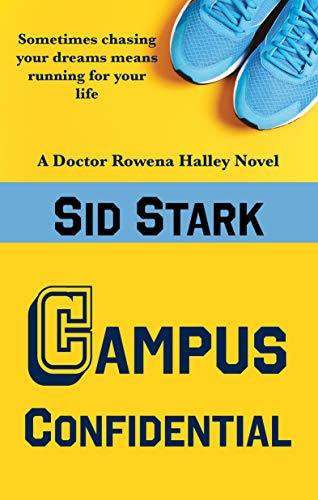 Campus Confidential: An Academic Thriller