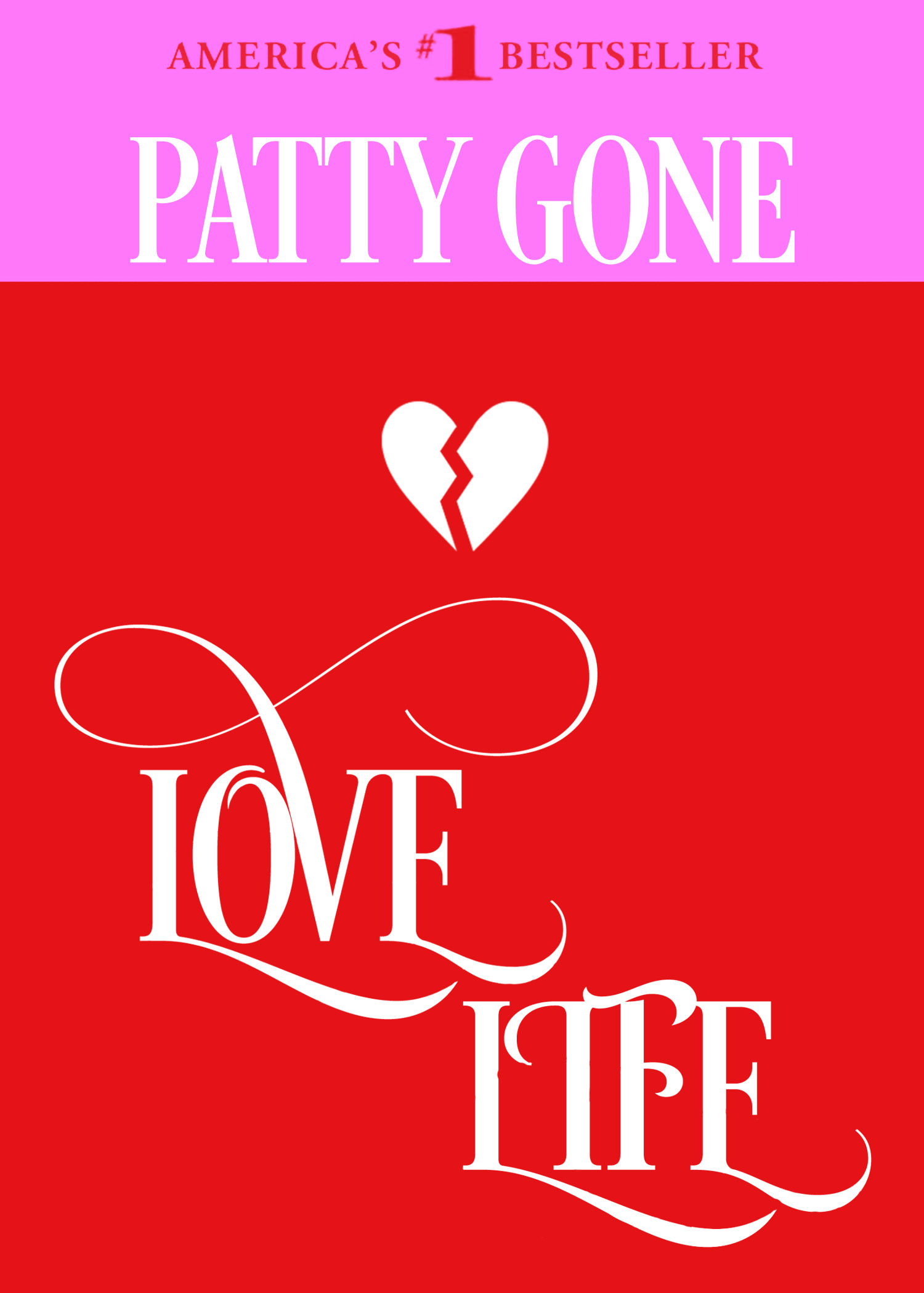 Love Life By Patty Gone Goodreads love-life-by-patty-gone-goodreads