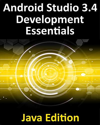 Android Studio 3.4 Development Essentials - Java Edition: Developing ...
