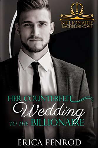 Her Counterfeit Wedding to the Billionaire book cover