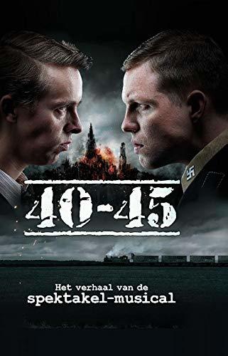 40-45: Het verhaal van de Spektakel-musical