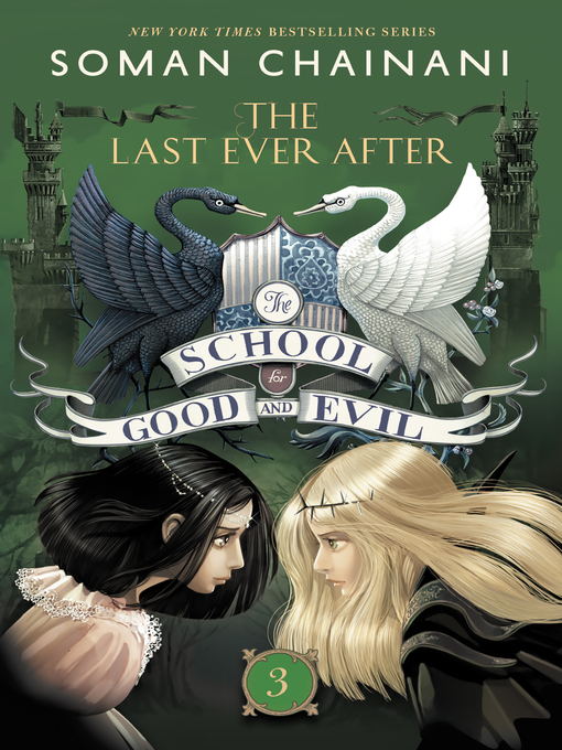 The Last Ever After (The School for Good and Evil, #3)