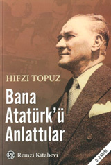 Bana Atatürk'ü Anlattılar