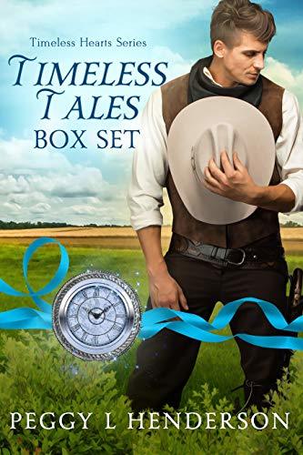 Timeless Tales Box Set: Timeless Hearts Sweet Western Time Travel Romance Series Three-Book Bundle