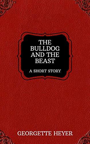The Bulldog and the Beast – A Short Story book cover
