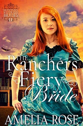 The Rancher's Fiery Bride book cover