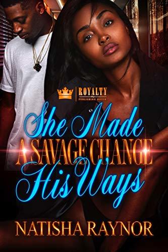 She Made A Savage Change His Ways book cover