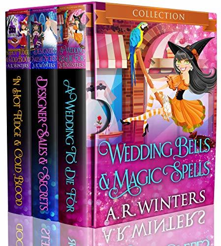 Wedding Bells And Magic Spells: Three Book Compilation by A.R. Winters ...