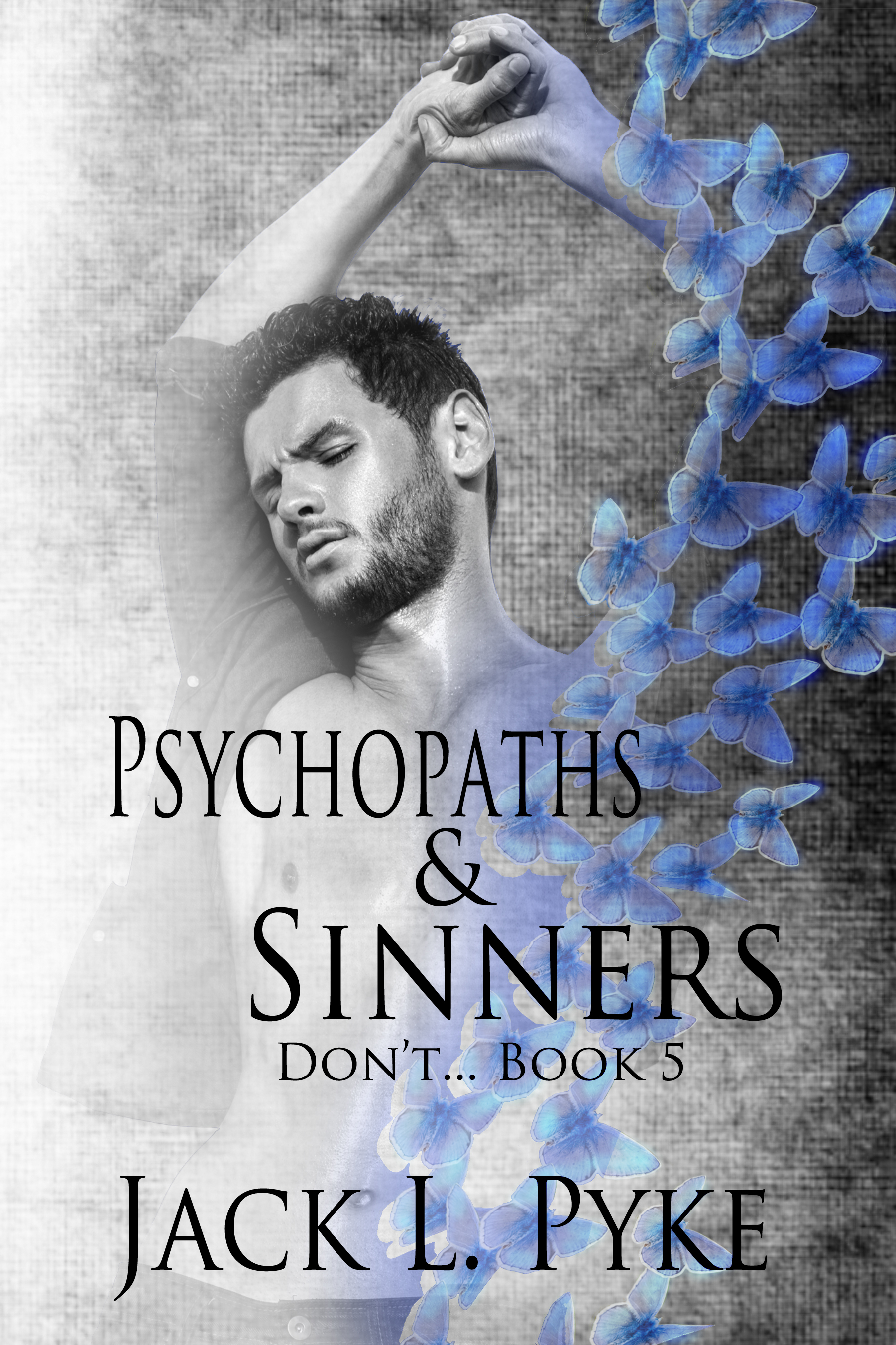 Psychopaths & Sinners