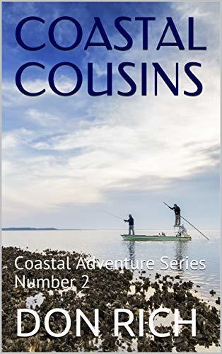 COASTAL COUSINS: Coastal Adventure Series Number 2