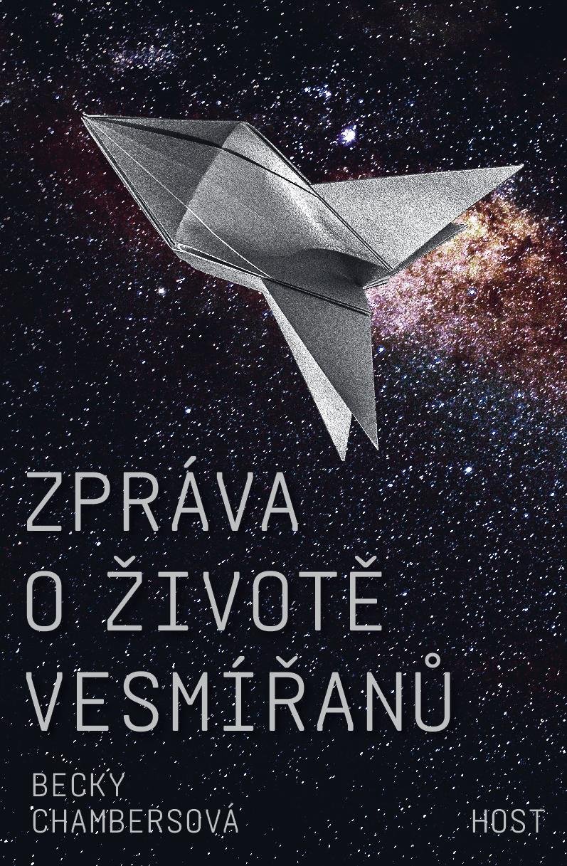 Zpráva o životě vesmířanů (Poutníci, #3)