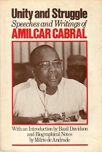 Unity and Struggle: Speeches and Writings by Amílcar Cabral | Goodreads