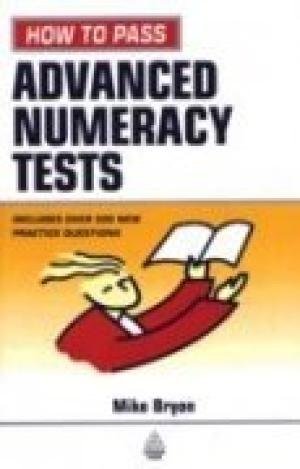 How to Pass Advanced Numeracy Tests by Mike Bryon | Goodreads