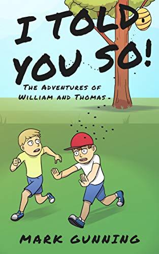 The Adventures of William and Thomas