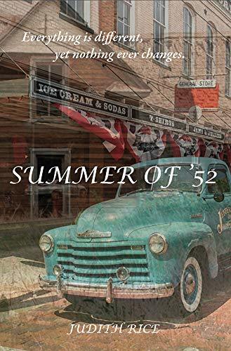 Jusith Rice Summer of '52 by Judith Rice | Goodreads