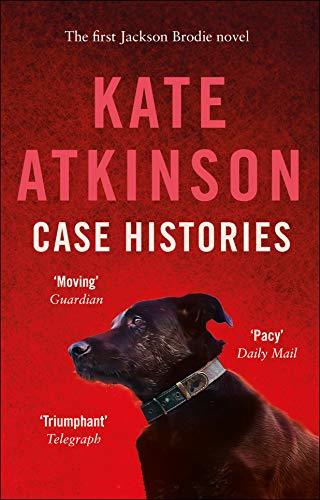 Case Histories (Jackson Brodie, #1)