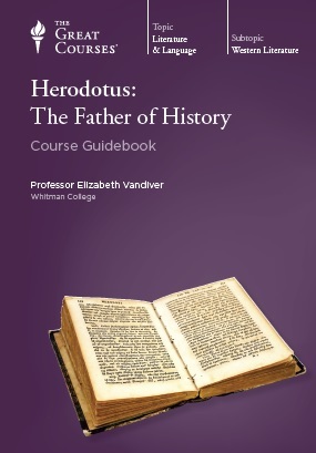Herodotus: The Father of History