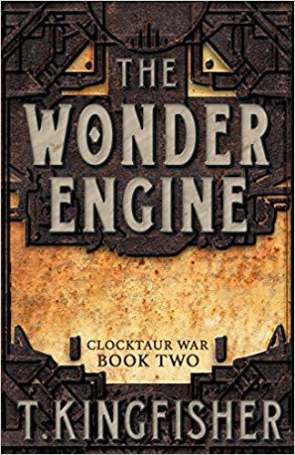 The Wonder Engine  (Clocktaur War, #2)